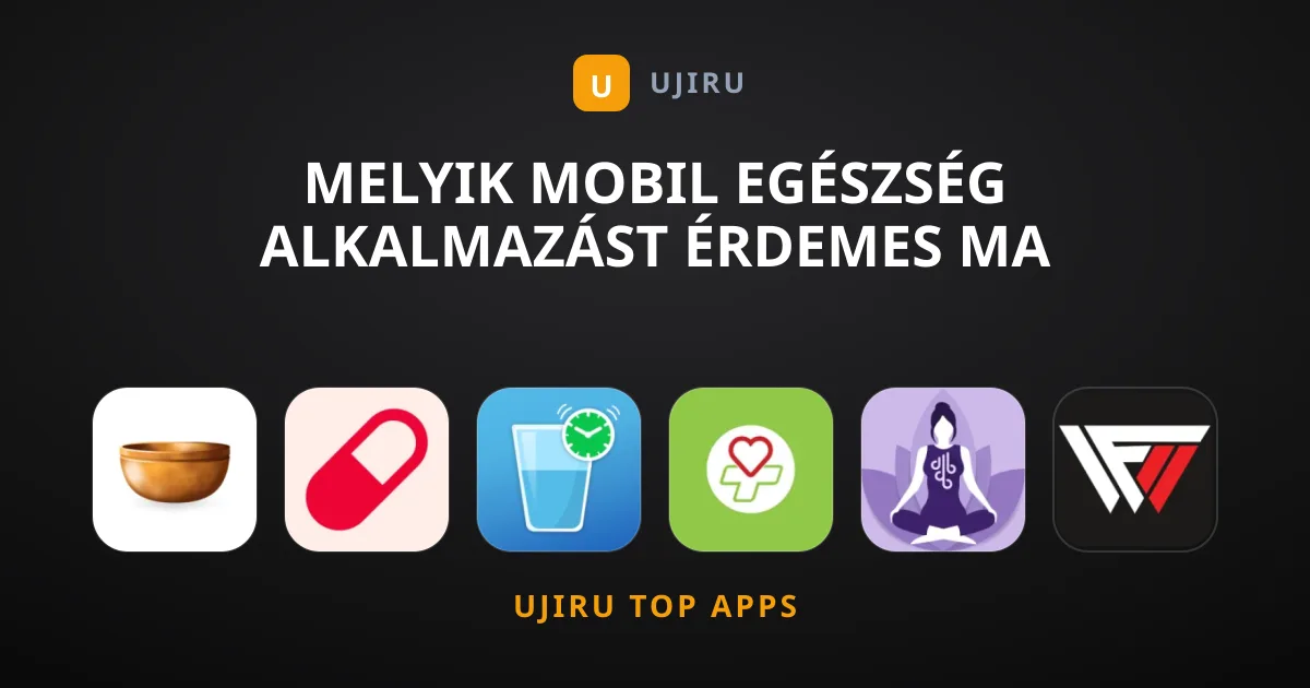 Melyik mobil Egészség alkalmazást érdemes ma letölteni?